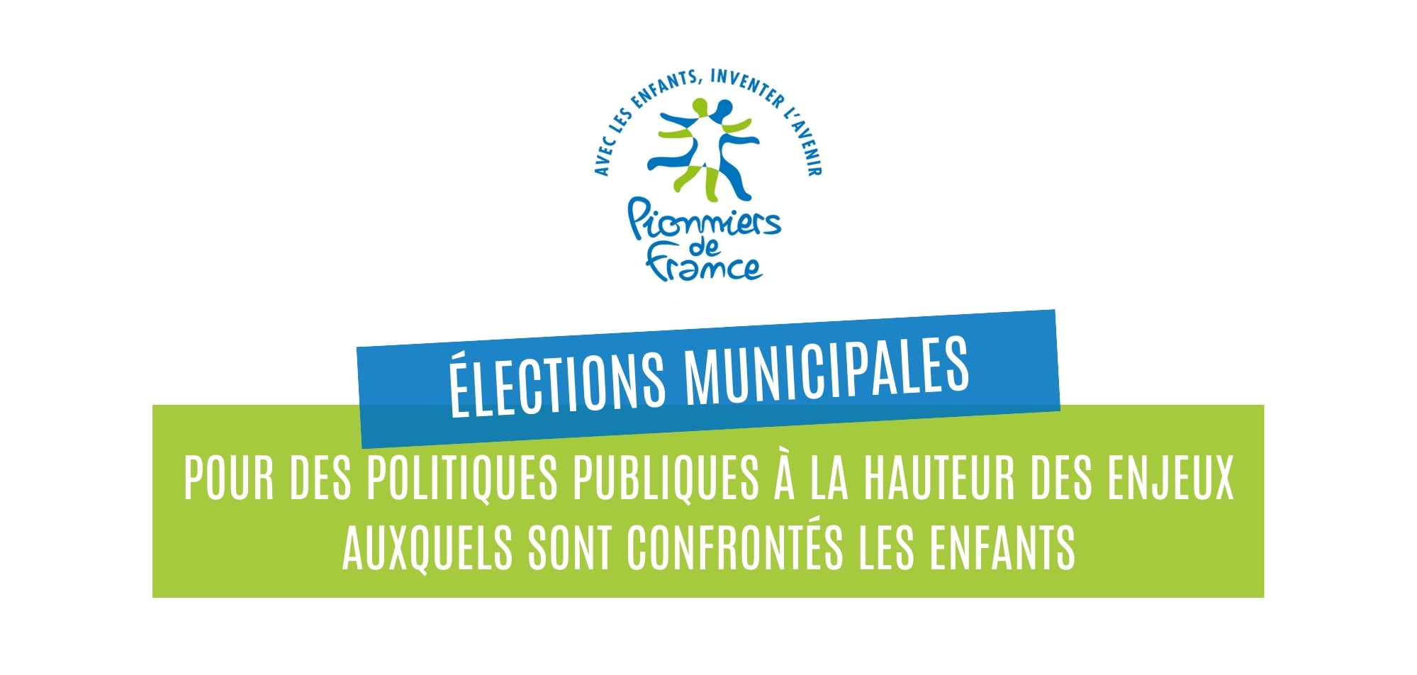 Lire la suite à propos de l’article Élections municipales 2026 : Pour des politiques publiques à la hauteur des enjeux auxquels sont confrontés les enfants.